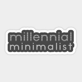 Millenials Sticker